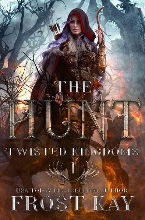 [The Twisted Kingdoms 01] • The Hunt